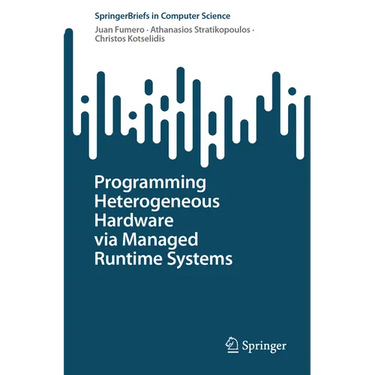 Programming Heterogeneous Hardware Via Managed Runtime Systems