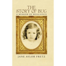 The Story of Bug: A Memoir of Resilience
