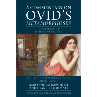 A Commentary on Ovid's Metamorphoses