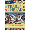 Trail of Thread: A Woman's Westward Journey
