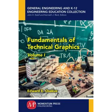 Fundamentals of Technical Graphics, Volume I