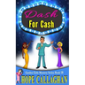 Dash For Cash: A Garden Girls Cozy Mystery