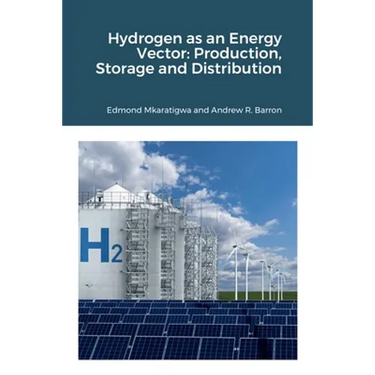Hydrogen as an Energy Vector: Production, Storage and Distribution