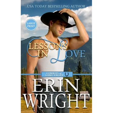 Lessons in Love: A Sexy Single Dad Western Romance (Large Print - Hardcover)