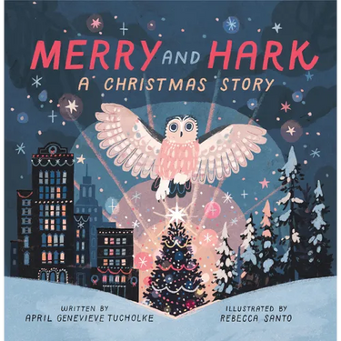 Merry and Hark: A Christmas Story