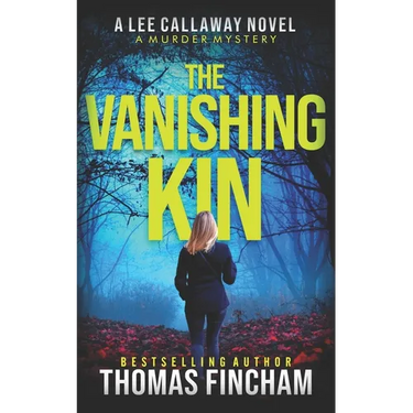 The Vanishing Kin: A Murder Mystery