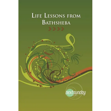 Life Lessons from Bathsheba