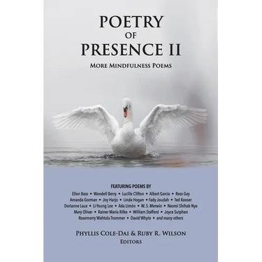 Poetry of Presence II: More Mindfulness Poems