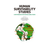 Human Survivability Studies: A New Paradigm for Solving Global Issues