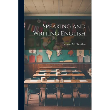 Speaking and Writing English