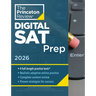 Princeton Review Digital SAT Prep, 2026: 4 Full-Length Practice Tests (2 in Book + 2 Adaptive Tests Online) + Review + Online Tools