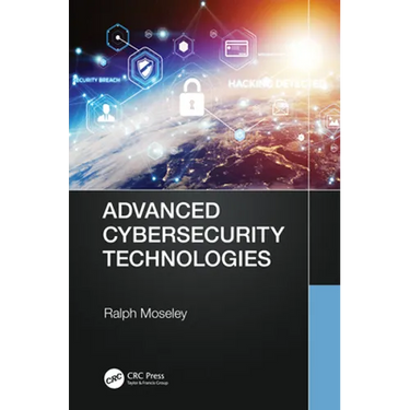 Advanced Cybersecurity Technologies
