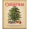 A Little Book for Christmas: A Collection of Glad Tidings and Festive Cheer