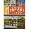 Explore Europe on Foot: Your Complete Guide to Planning a Cultural Hiking Adventure