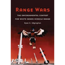Range Wars: The Environmental Contest for White Sands Missile Range