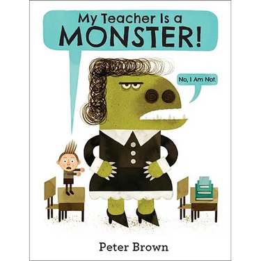 My Teacher Is a Monster! (No, I Am Not.)