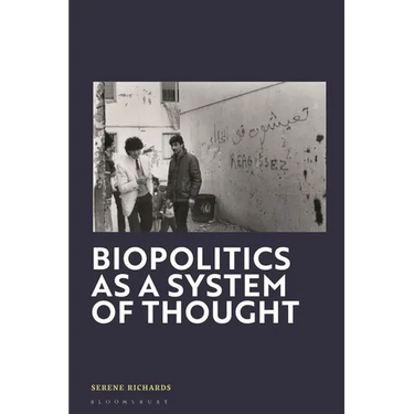 Biopolitics as a System of Thought