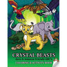 Crystal Beasts: Aero & Amazon Friends ABC's Coloring & Activity Book