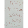 Doris Boerman: Plugs, Pores, Walls & Lures: Self-Design as Sculpture