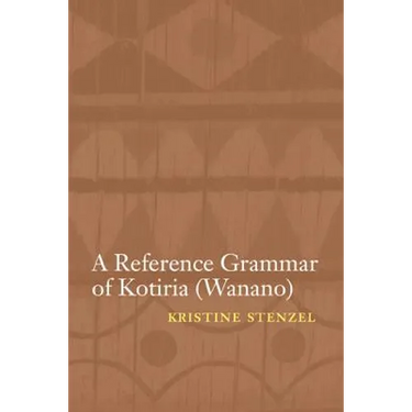 A Reference Grammar of Kotiria (Wanano)