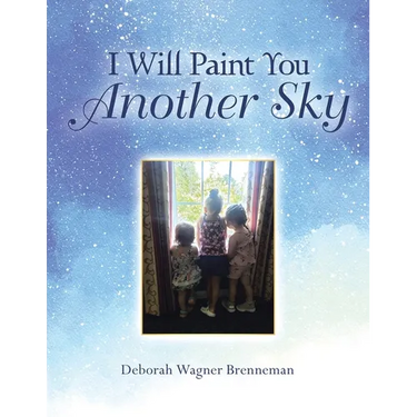 I Will Paint You Another Sky
