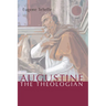 Augustine the Theologian