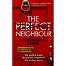 THE PERFECT NEIGHBOUR an absolutely unputdownable psychological thriller