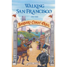 Walking San Francisco on the Barbary Coast Trail