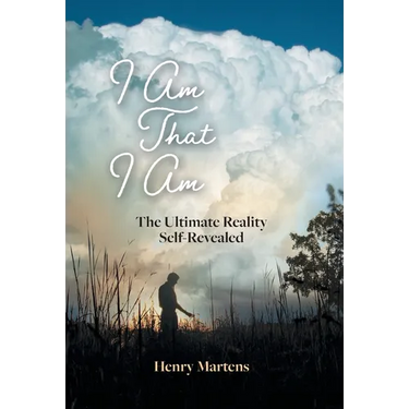 I Am That I Am: The Ultimate Reality Self-Revealed