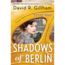 Shadows of Berlin
