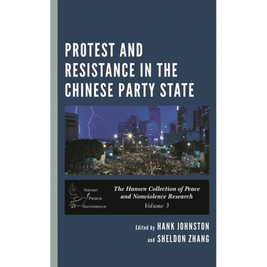 Protest and Resistance in the Chinese Party State