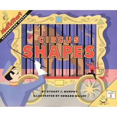 Circus Shapes: Mathstart Level 1: Recognizing Shapes