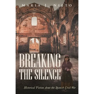 Breaking the Silence: Historical Fiction about the Spanish Civil War
