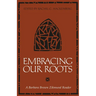 Embracing Our Roots: A Barbara Brown Zikmund Reader