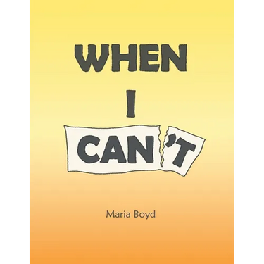 When I Can't