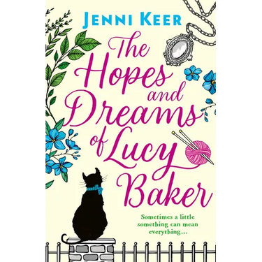 The Hopes and Dreams of Lucy Baker