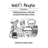 Walt's People: Volume 26: Talking Disney with the Artists Who Knew Him
