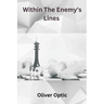 Within The Enemy's Lines