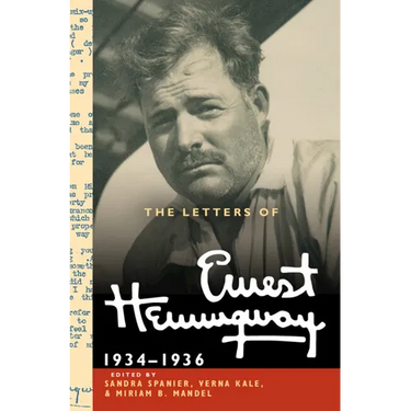 The Letters of Ernest Hemingway: Volume 6, 1934-1936