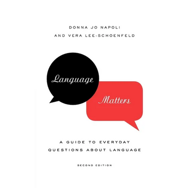 Language Matters: A Guide to Everyday Questions about Language