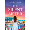 The Silent Sister: Escape to Greece in this utterly captivating sun-drenched historical saga