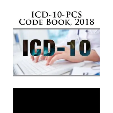 ICD-10-PCS Code Book, 2018