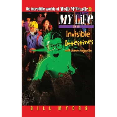 A My Life as Invisible Intestines (with Intense Indigestion): 20