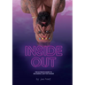 Inside Out: The Ultimate Guide To Becoming A Better Human