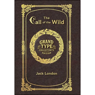 Large Print - The Call of the Wild - Grand Type Collector's Edition - Matte Hardcover with Dust Jacket