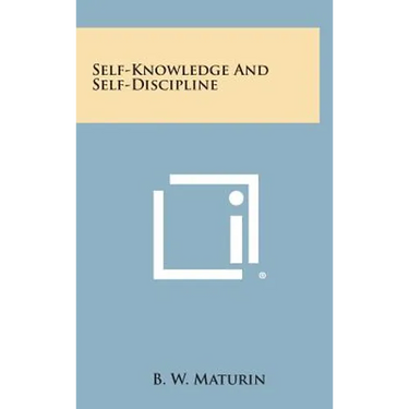 Self-Knowledge and Self-Discipline