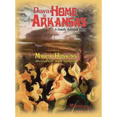 Down Home In Arkansas: A Family Reunion Story