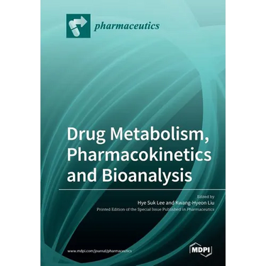 Drug Metabolism, Pharmacokinetics and Bioanalysis