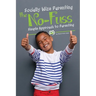 Socially Wize Parenting: The No-Fuss Simple Approach to Parenting