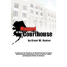 Mugged at the Courthouse